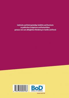 Ist das Politik - oder kann das weg?: Über Kriegsschauplätze und Friedensbemühungen im Großen und im Kleinen