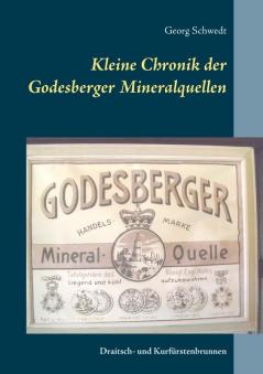 Kleine Chronik der Godesberger Mineralquellen: Draitsch- und Kurfürstenbrunnen