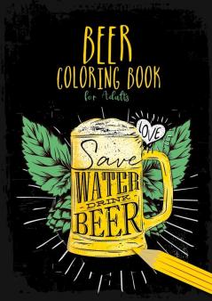 Beer Coloring Book for Adults