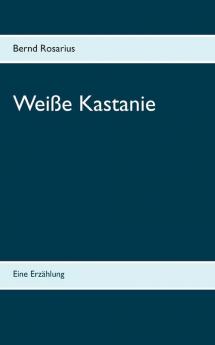 Weiße Kastanie