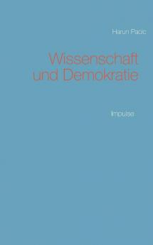 Wissenschaft und Demokratie