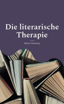 Die literarische Therapie