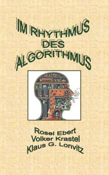 Im Rhythmus des Algorithmus
