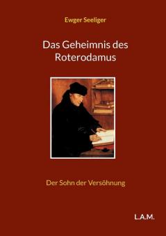 Das Geheimnis des Roterodamus
