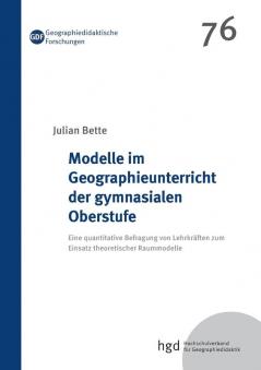 Modelle im Geographieunterricht der gymnasialen Oberstufe