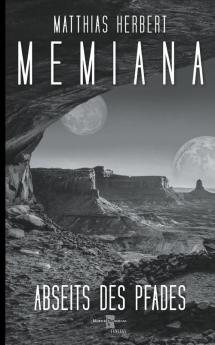 Memiana 7 - Abseits des Pfades