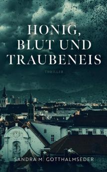 Honig Blut und Traubeneis