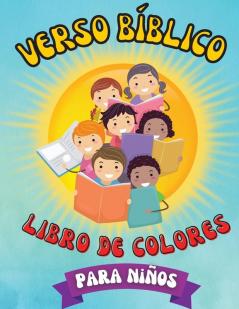 Verso Bíblico Libro De Colores: Libro Cristiano Para Colorear Fácil Y Sencillo Para Niños De Todas Las Edades Con 40 Versículos Bíblicos Inspiradores Que Todo Niño Debería Conocer.