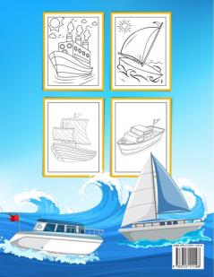 Boats And Ships Coloring Book: Big Coloring Pages With Ships And Boats For Boys And Girls. Fun Coloring And Activity Book For Kids Ages 4-8 5-7 6-9.