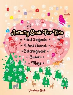 Activity book for kids ages 6-8: Word Search Sudoku Find 3 Objects Coloring Book