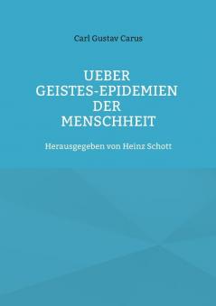 Ueber Geistes-Epidemien der Menschheit