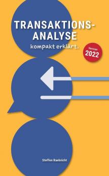 Transaktionsanalyse kompakt erklärt