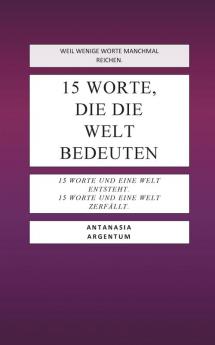 15 Worte die die Welt bedeuten