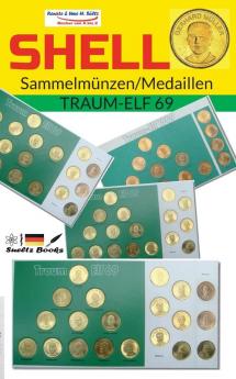 SHELL Sammelmünzen/Medaillen TRAUM-ELF 69