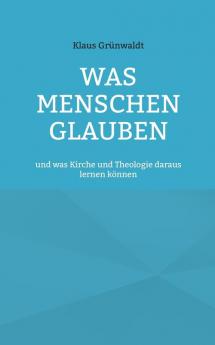 Was Menschen glauben