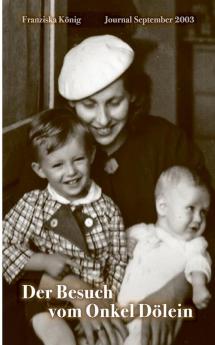 Der Besuch von Onkel Dölein