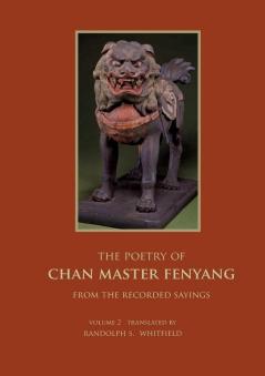 The Recorded Sayings of Master Fenyang Wude (Fenyang Shanzhao) Vol. 2
