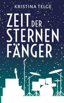 Zeit der Sternenfänger