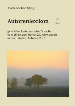Autorenlexikon geistlicher Lyrik deutscher Sprache Band 2