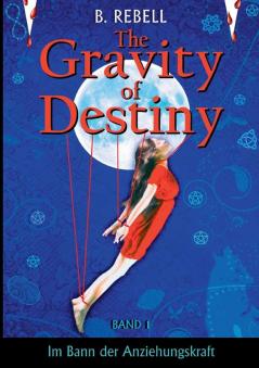 The Gravity of Destiny