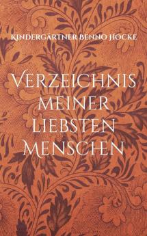 Verzeichnis meiner liebsten Menschen