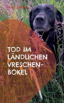 Tod im ländlichen Vreschen-Bokel