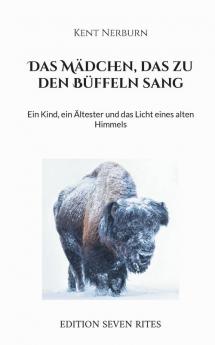 Das Mädchen das zu den Büffeln sang