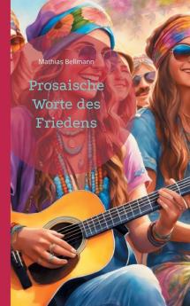 Prosaische Worte des Friedens