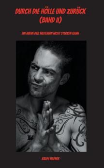 Durch die Hölle und zurück (Band II)