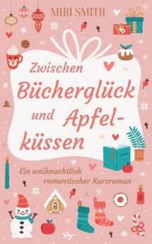 Zwischen Bücherglück und Apfelküssen