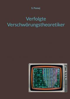 Verfolgte Verschw��rungstheoretiker