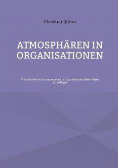 Atmosphären in Organisationen