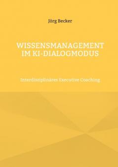 Wissensmanagement im KI-Dialogmodus
