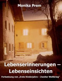 Lebenserinnerungen - Lebenseinsichten