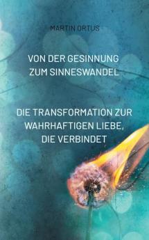 Von der Gesinnung zum Sinneswandel