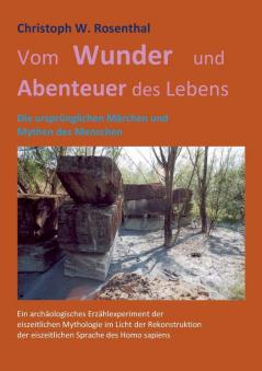 Vom Wunder und Abenteuer des Lebens