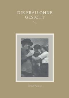 Die Frau ohne Gesicht