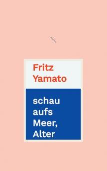 schau aufs Meer Alter