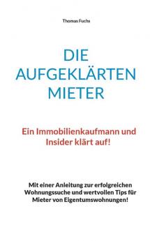 Die aufgeklärten Mieter