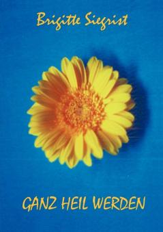 Ganz heil werden