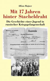 Mit 17 Jahren hinter Stacheldraht