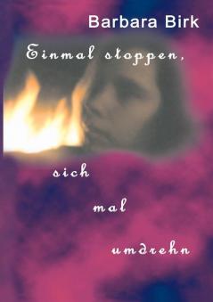 Einmal stoppen sich mal umdrehn