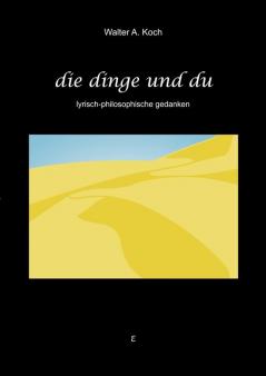 Die Dinge und Du