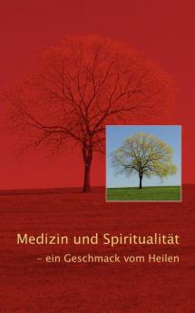 Medizin und Spiritualität