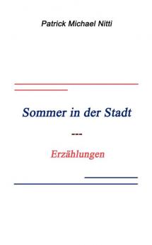 Sommer in der Stadt