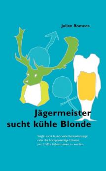 Jägermeister sucht kühle Blonde