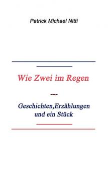 Wie zwei im Regen