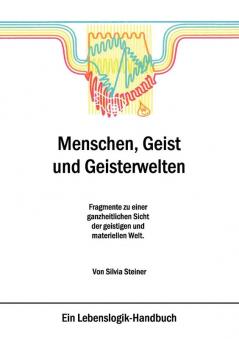 Menschen Geist und Geisterwelten