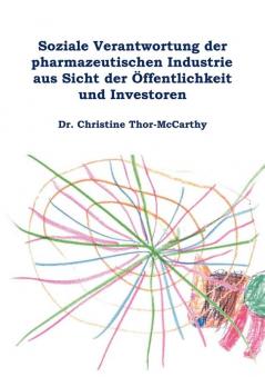 Soziale Verantwortung der pharmazeutischen Industrie aus Sicht der Öffentlichkeit und Investoren