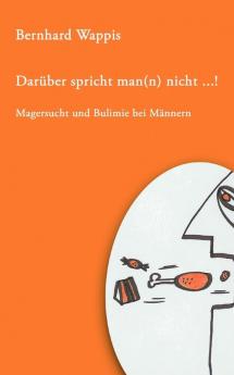 Darüber spricht man(n) nicht ... !